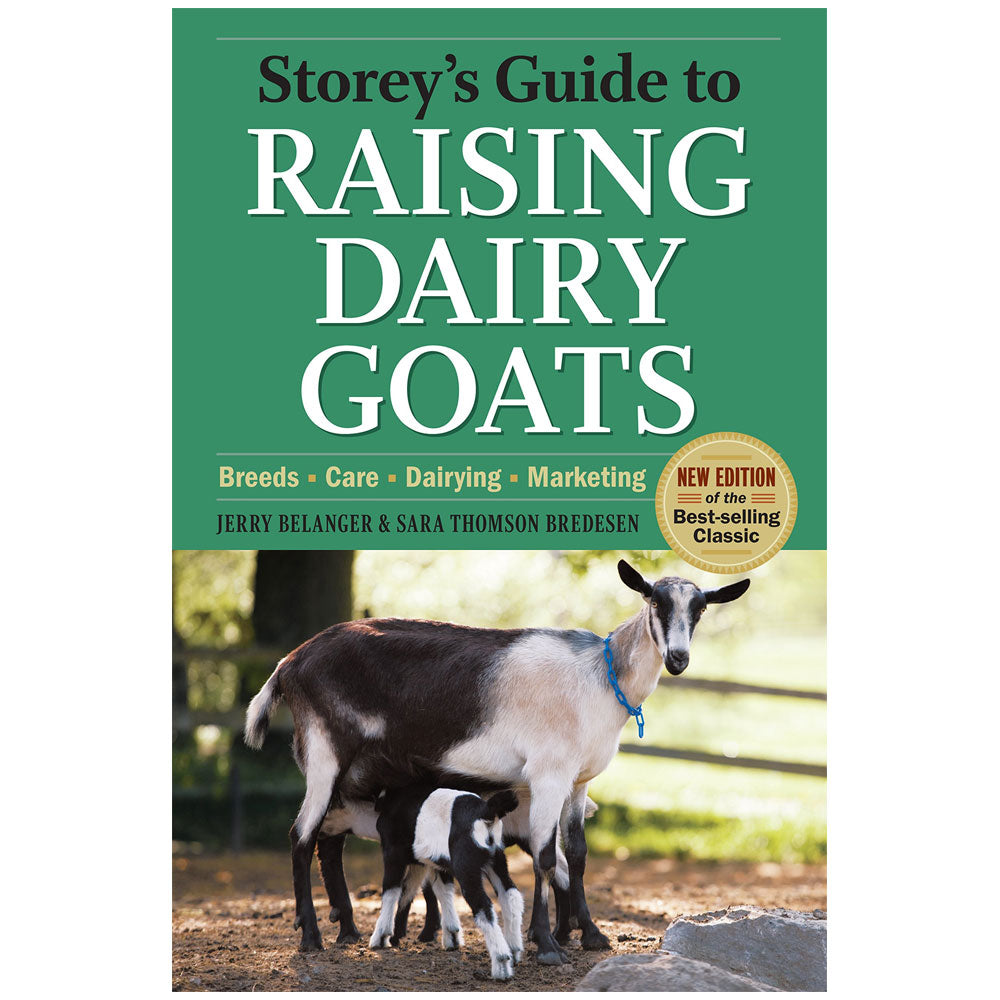 Storey's Guide to Raising Dairy Goats