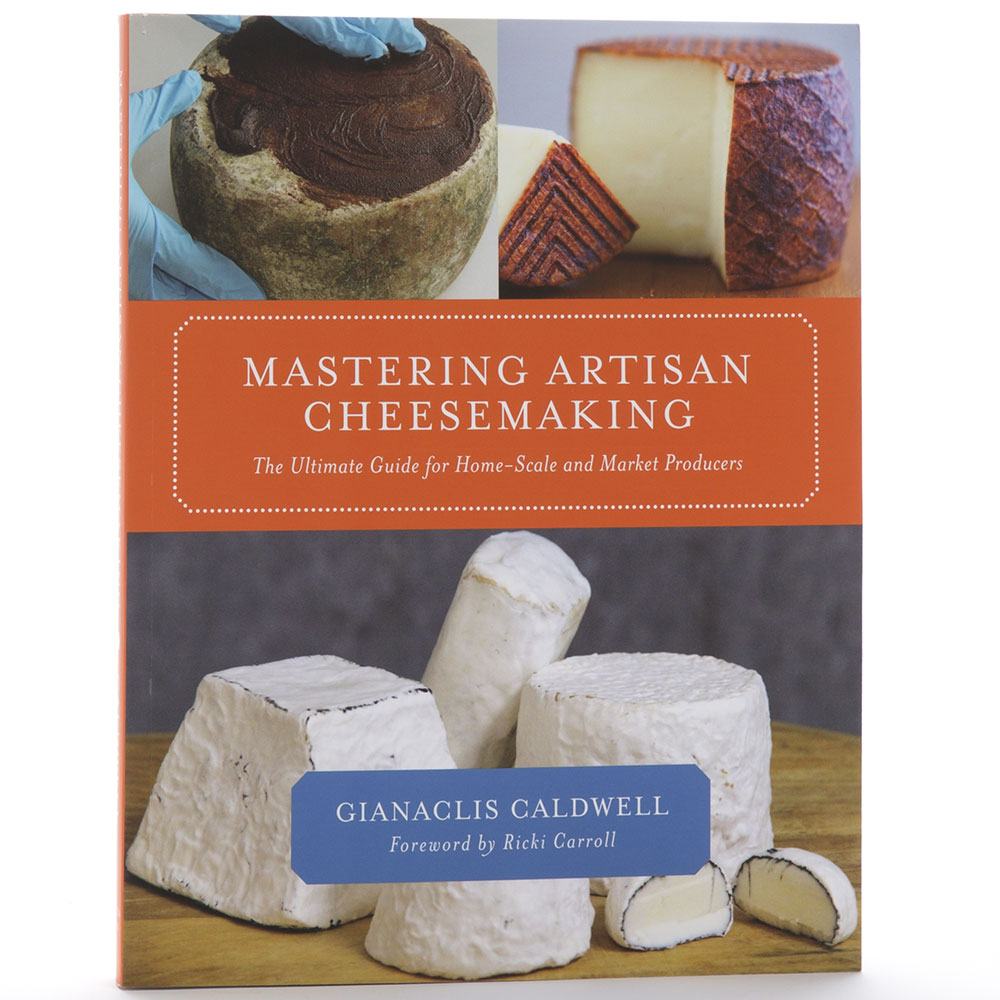 Mastering Artisan Cheesemaking - New England Cheesemaking Supply Company